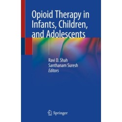 Opioid Therapy in Infants, Children, and Adolescents