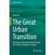 The Great Urban Transition: Landscape and Environmental Changes from Siberia, Shanghai, to Saigon