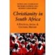 Christianity in South Africa: A Political, Social and Cultural History