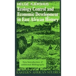 Ecology Control and Economic Development in East African History: Case of Tanganyika, 1850-1950