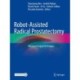 Robot-Assisted Radical Prostatectomy: Advanced Surgical Techniques