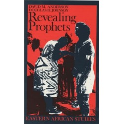 Revealing Prophets: Prophecy in Eastern African History