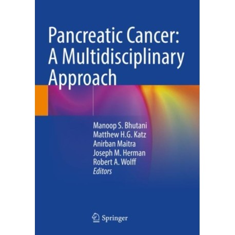 Pancreatic Cancer: A Multidisciplinary Approach