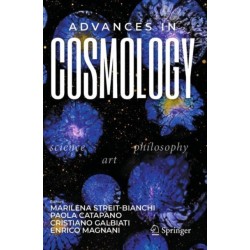 Advances in Cosmology: Science - Art - Philosophy