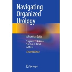 Navigating Organized Urology: A Practical Guide