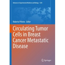 Circulating Tumor Cells in Breast Cancer Metastatic Disease