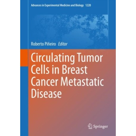 Circulating Tumor Cells in Breast Cancer Metastatic Disease