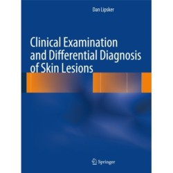Clinical Examination and Differential Diagnosis of Skin Lesions