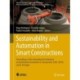 Sustainability and Automation in Smart Constructions: Proceedings of the International Conference on Automation Innovation in Construction (CIAC-2019), Leiria, Portugal