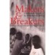 Makers and Breakers: Children and Youth in Postcolonial Africa