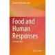 Food and Human Responses: A Holistic View