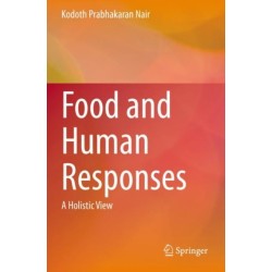 Food and Human Responses: A Holistic View
