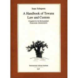 A Handbook of Tswana Law and Custom
