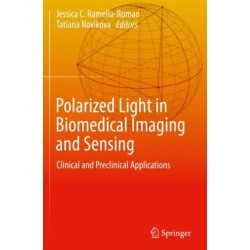 Polarized Light in Biomedical Imaging and Sensing: Clinical and Preclinical Applications