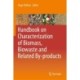 Handbook on Characterization of Biomass, Biowaste and Related By-products