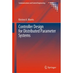 Controller Design for Distributed Parameter Systems