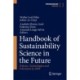 Handbook of Sustainability Science in the Future: Policies, Technologies and Education by 2050