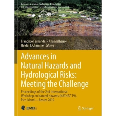 Advances in Natural Hazards and Hydrological Risks: Meeting the Challenge: Proceedings of the 2nd International Workshop on Natural Hazards (NATHAZ'19), Pico Island—Azores 2019