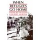When Refugees Go Home: African Experiences