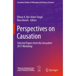 Perspectives on Causation: Selected Papers from the Jerusalem 2017 Workshop