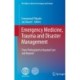 Emergency Medicine, Trauma and Disaster Management: From Prehospital to Hospital Care and Beyond