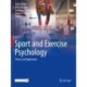 Sport and Exercise Psychology: Theory and Application