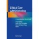 Critical Care Administration: A Comprehensive Clinical Guide