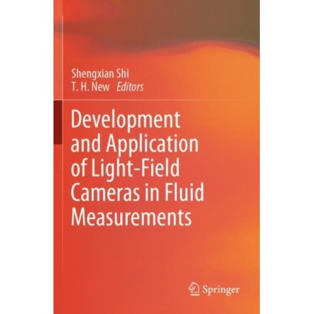 Development and Application of Light-Field Cameras in Fluid Measurements