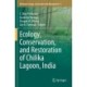 Ecology, Conservation, and Restoration of Chilika Lagoon, India