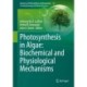 Photosynthesis in Algae: Biochemical and Physiological Mechanisms
