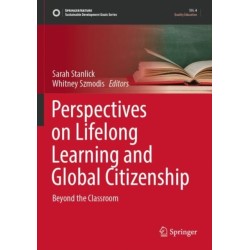Perspectives on Lifelong Learning and Global Citizenship: Beyond the Classroom