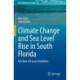 Climate Change and Sea Level Rise in South Florida: The View of Coastal Residents