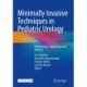 Minimally Invasive Techniques in Pediatric Urology: Endourology, Laparoscopy and Robotics