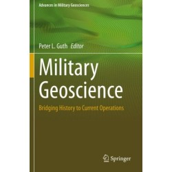 Military Geoscience: Bridging History to Current Operations