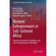 Women Entrepreneurs in Sub-Saharan Africa: Historical Framework, Ecosystem, and Future Perspectives for the Region