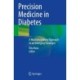 Precision Medicine in Diabetes: A Multidisciplinary Approach to an Emerging Paradigm