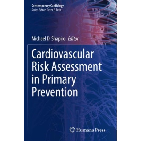 Cardiovascular Risk Assessment in Primary Prevention