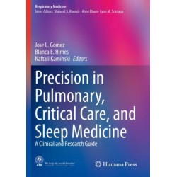 Precision in Pulmonary, Critical Care, and Sleep Medicine: A Clinical and Research Guide