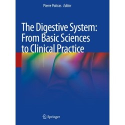 The Digestive System: From Basic Sciences to Clinical Practice