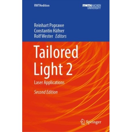 Tailored Light 2: Laser Applications