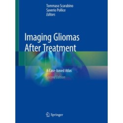 Imaging Gliomas After Treatment: A Case-based Atlas