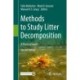 Methods to Study Litter Decomposition: A Practical Guide