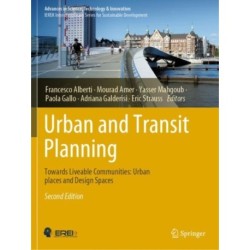 Urban and Transit Planning: Towards Liveable Communities: Urban places and Design Spaces