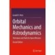 Orbital Mechanics and Astrodynamics: Techniques and Tools for Space Missions