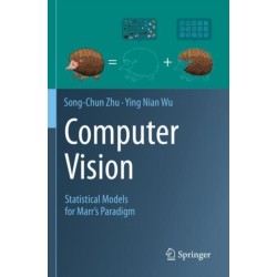 Computer Vision: Statistical Models for Marr's Paradigm