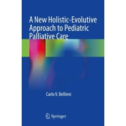 A New Holistic-Evolutive Approach to Pediatric Palliative Care