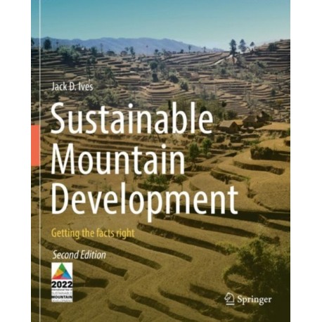 Sustainable Mountain Development: Getting the facts right