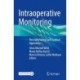 Intraoperative Monitoring: Neurophysiology and Surgical Approaches