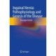 Inguinal Hernia: Pathophysiology and Genesis of the Disease