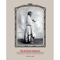 The Activist Collector: Lida Clanton Broner's 1938 Journey from Newark to South Africa